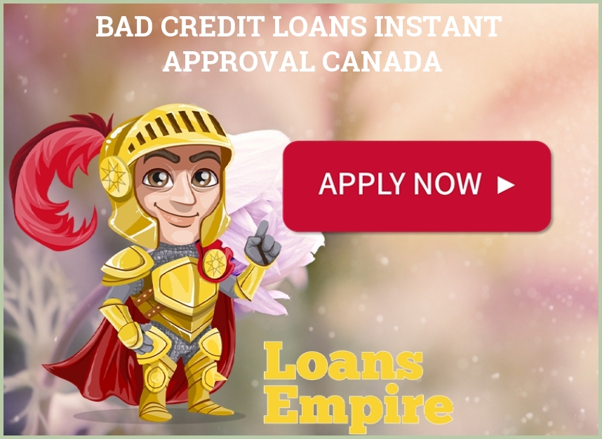 Bad Credit Loans Instant Approval Canada