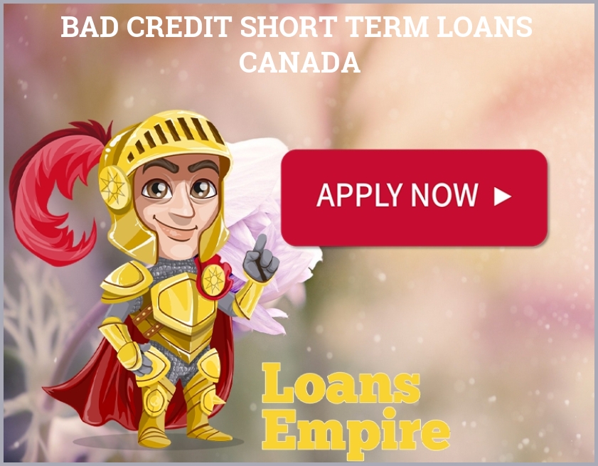 Bad Credit Short Term Loans Canada