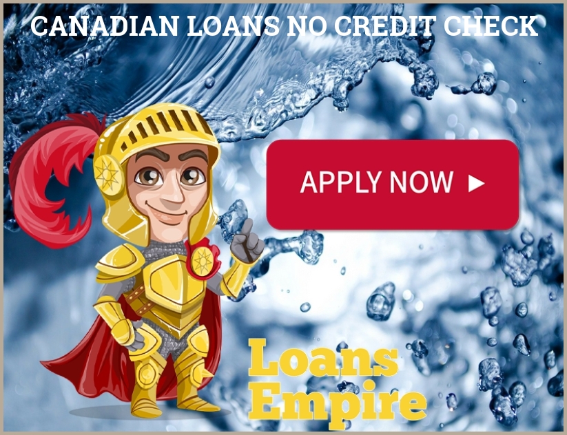 Canadian Loans No Credit Check