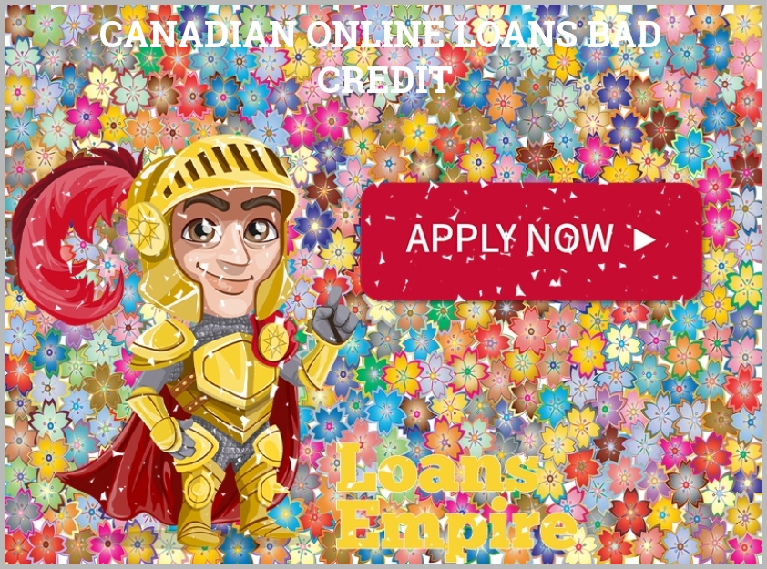 Canadian Online Loans Bad Credit