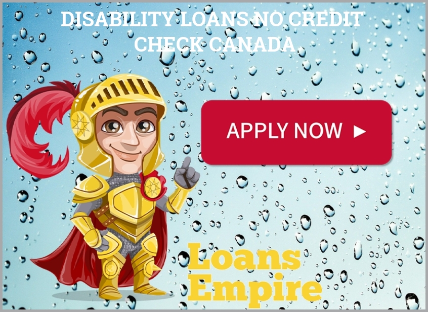 Disability Loans No Credit Check Canada