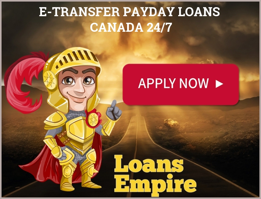 E-transfer Payday Loans Canada 24/7