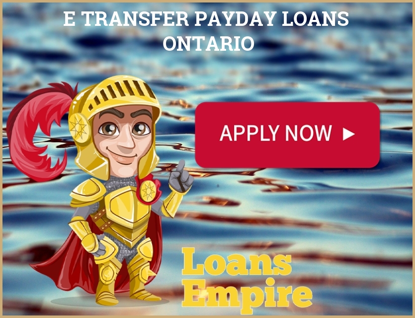 E Transfer Payday Loans Ontario