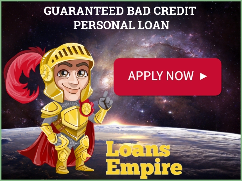 Guaranteed Bad Credit Personal Loan