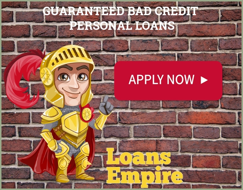 Guaranteed Bad Credit Personal Loans