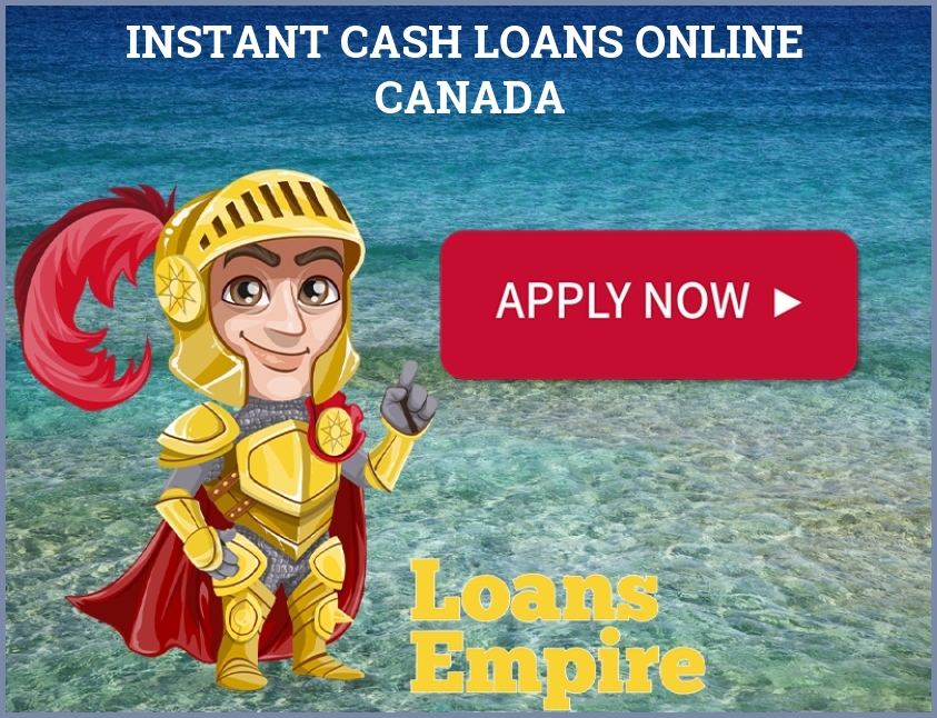 Instant Cash Loans Online Canada