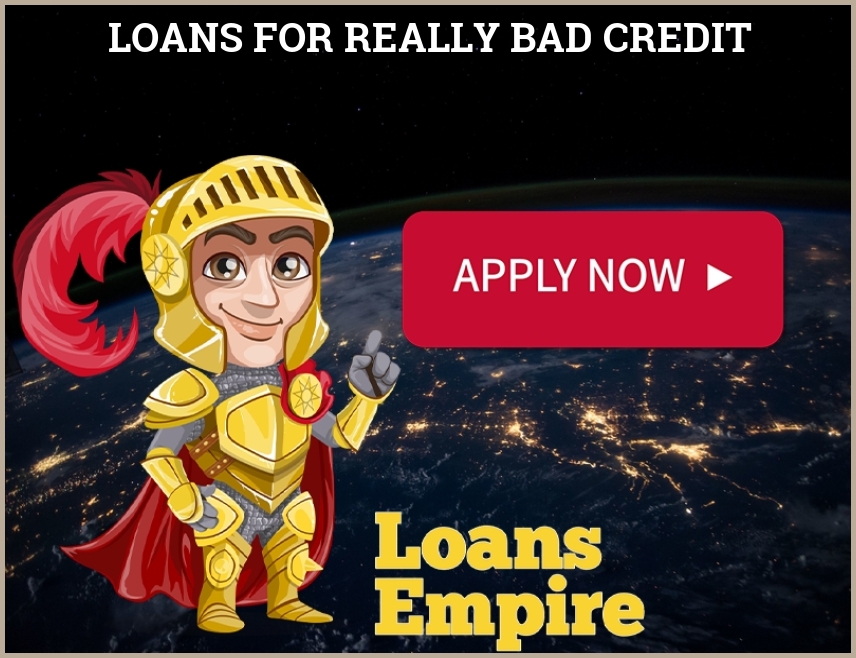 Loans For Really Bad Credit