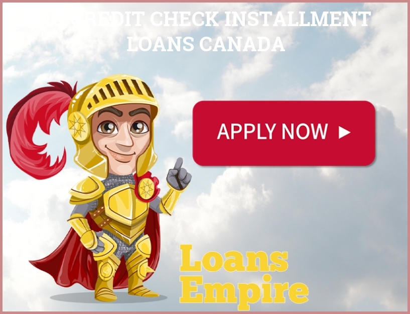 No Credit Check Installment Loans Canada