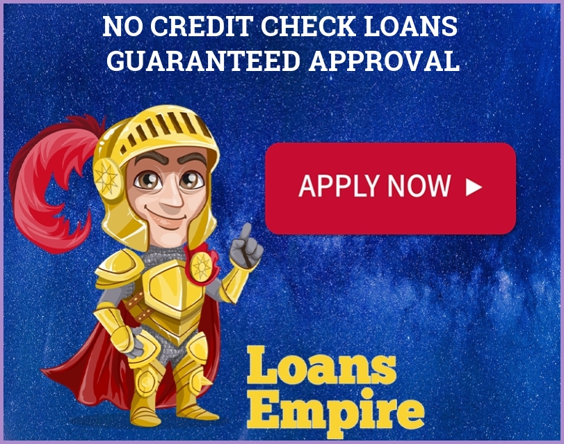 No Credit Check Loans Guaranteed Approval