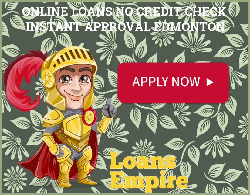 Online Loans No Credit Check Instant Approval Edmonton