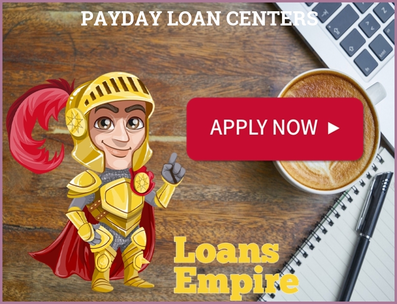 Payday Loan Centers