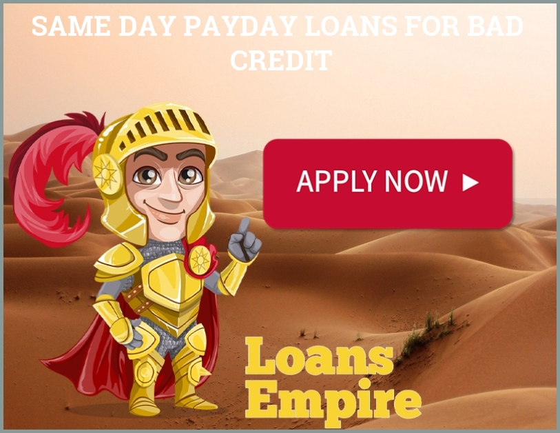 Same Day Payday Loans For Bad Credit
