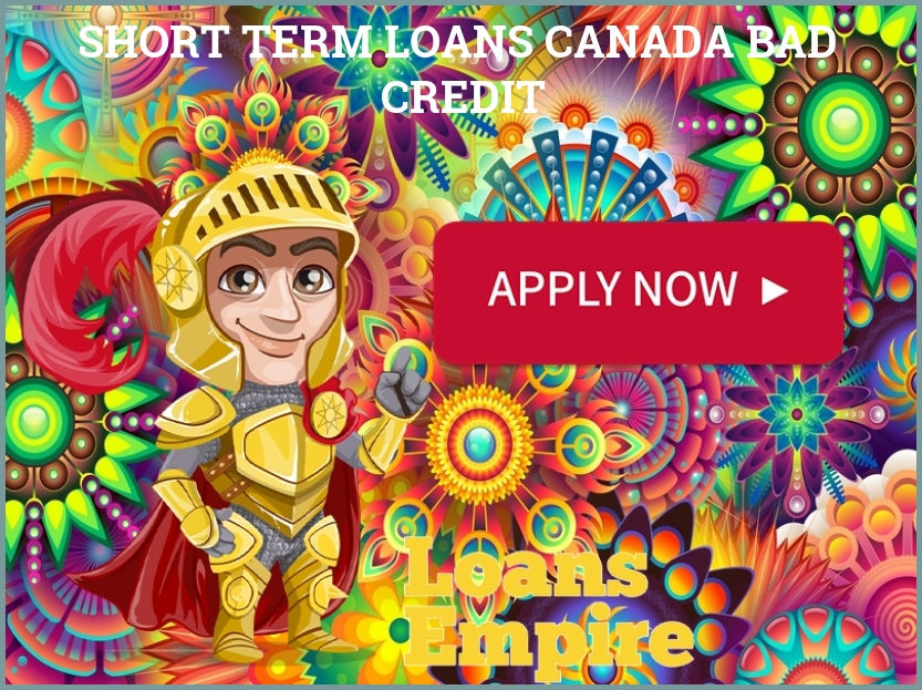 Short Term Loans Canada Bad Credit