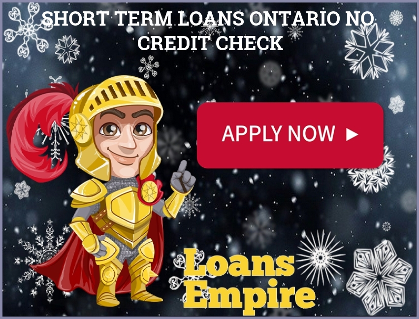 Short Term Loans Ontario No Credit Check