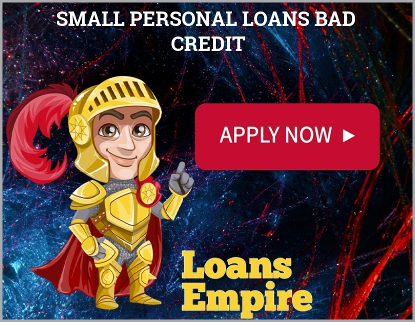 Small Personal Loans Bad Credit