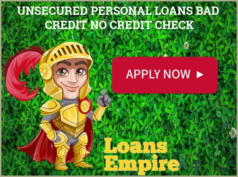 Unsecured Personal Loans Bad Credit No Credit Check